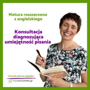 Na zdjęciu przedstawiona jest egzaminatorka maturalna prowadząca konsultacje diagnozujące umiejętność pisania po angielsku dla uczniów przygotowujących się do matury rozszerzonej z angielskiego