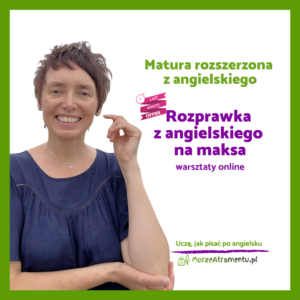 Na zdjęciu przedstawiona jest egzaminatorka maturalna prowadząca warsztaty online Rozprawka z angielskiego na maksa dla uczniów przygotowujących się do matury rozszerzonej z angielskiego.