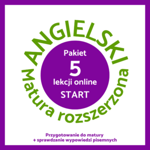 Angielski. Matura rozszerzona. Pakiet START - 5 lekcji online